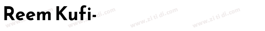 Reem Kufi字体转换